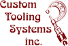 Contact a Tool & Die Manufacturer - Custom Tooling Systems Inc.
